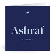 Geboortekaartje naam Ashraf j3