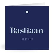 Geboortekaartje naam Bastiaan j3