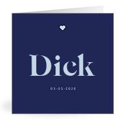 Geboortekaartje naam Dick j3