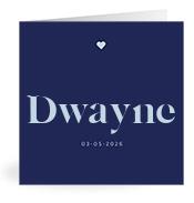 Geboortekaartje naam Dwayne j3