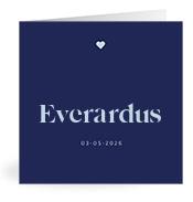 Geboortekaartje naam Everardus j3