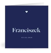 Geboortekaartje naam Franciszek j3