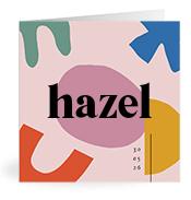 Geboortekaartje naam Hazel m2