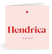 Geboortekaartje naam Hendrica m3