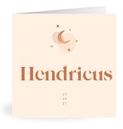 Geboortekaartje naam Hendricus m1