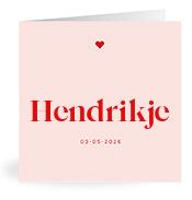 Geboortekaartje naam Hendrikje m3