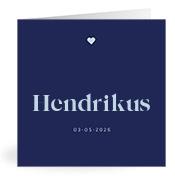 Geboortekaartje naam Hendrikus j3