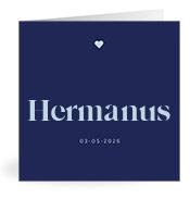 Geboortekaartje naam Hermanus j3