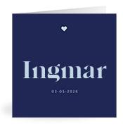 Geboortekaartje naam Ingmar j3