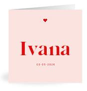Geboortekaartje naam Ivana m3