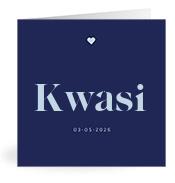 Geboortekaartje naam Kwasi j3