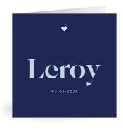 Geboortekaartje naam Leroy j3