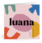 Geboortekaartje naam Luana m2