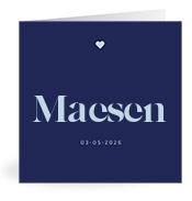 Geboortekaartje naam Maesen j3