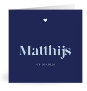 Geboortekaartje naam Matthijs j3