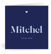 Geboortekaartje naam Mitchel j3