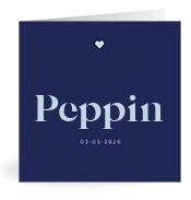 Geboortekaartje naam Peppin j3