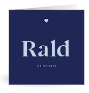 Geboortekaartje naam Rald j3