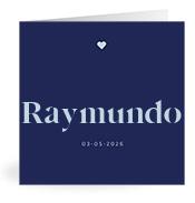 Geboortekaartje naam Raymundo j3