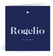 Geboortekaartje naam Rogelio j3
