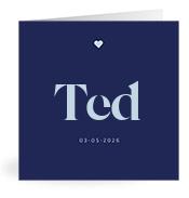 Geboortekaartje naam Ted j3
