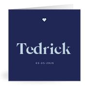 Geboortekaartje naam Tedrick j3