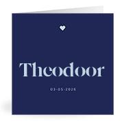 Geboortekaartje naam Theodoor j3