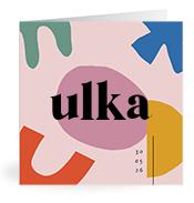 Geboortekaartje naam Ulka m2