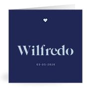 Geboortekaartje naam Wilfredo j3