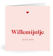 Geboortekaartje naam Willemijntje m3