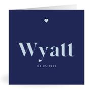 Geboortekaartje naam Wyatt j3