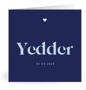 Geboortekaartje naam Yedder j3