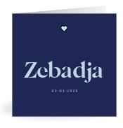 Geboortekaartje naam Zebadja j3